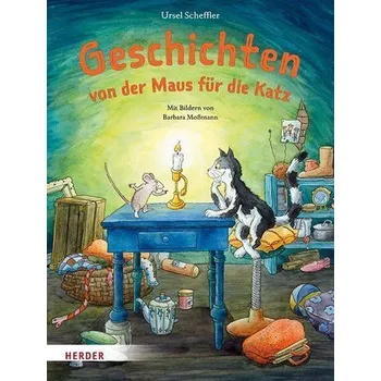 Pohádka Geschichten von der Maus für die Katz - Ursel Scheffler [DE] (2022, Firma, Herder Verlag GmbH)