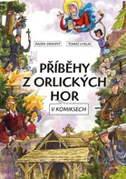 Příběhy z Orlických hor v komiksech - Radek Drahný (2023, brožovaná)