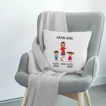Žertovný předmět Mámin Gang - polštář s potiskem - personalizovaný produkt