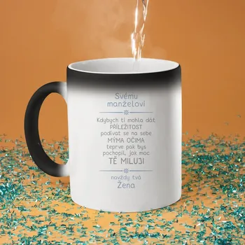 Žertovný předmět Svému manželovi - magický hrnek