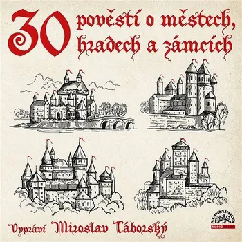 30 pověstí o městech, hradech a zámcích Audiokniha