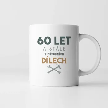 Žertovný předmět 60 let a stále v původních dílech - hrnek s potiskem