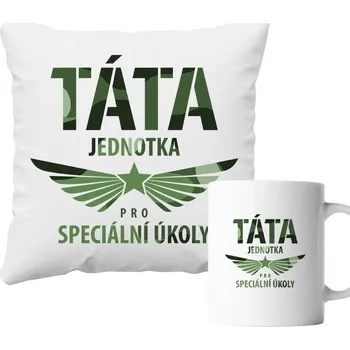 Žertovný předmět Komplet pro tátu - Táta - jednotka pro speciální úkoly - hrnek a polštář s potiskem
