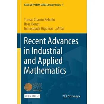 Matematika Recent Advances in Industrial and Applied Mathematics