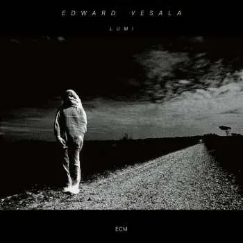 Zahraniční hudba CD Edward Vesala: Lumi 2019 Touchstones