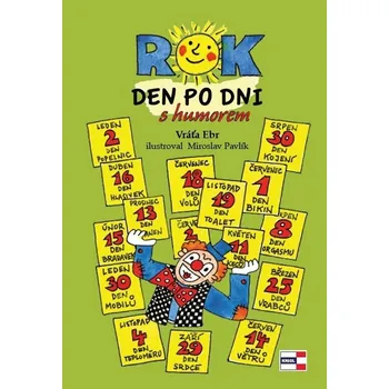 ROK Den po dni s humorem