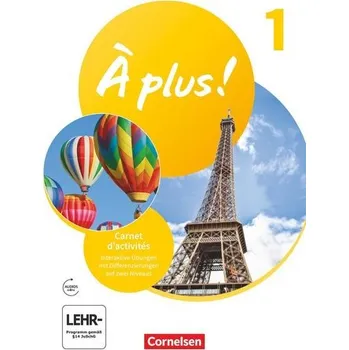 Cizí jazyk À plus ! 2. Fremdsprache. Band 1 - Carnet d'activités mit interaktiven Übungen - Bachert, Dorothea