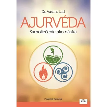 Kniha Ajurvéda - Samoliečenie ako náuka