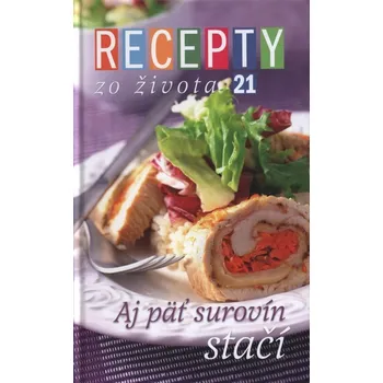 Kniha Recepty zo života 21
