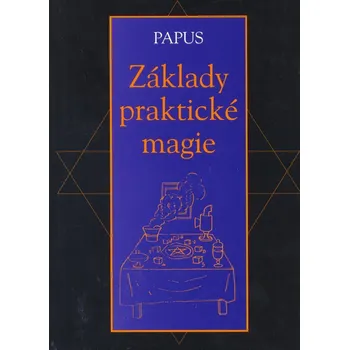 Kniha Základy praktické magie