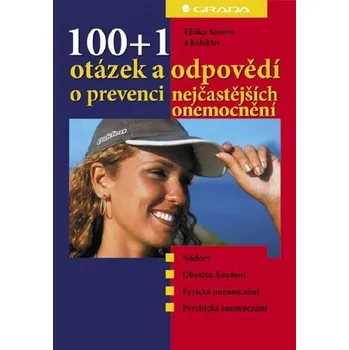 Kniha 100+1 otázek a odpovědí o prevenci nejčastějších onemocnění