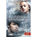 Búrka – Vo víre minulosti