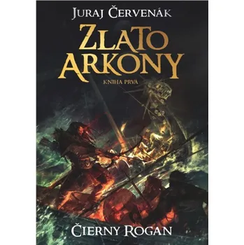 Kniha Zlato Arkony (Kniha prvá)