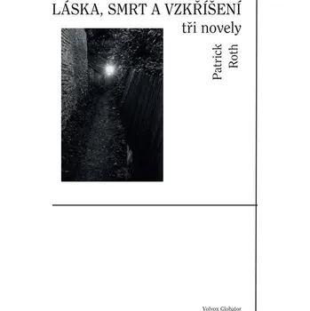 Kniha Láska, smrt a vzkříšení