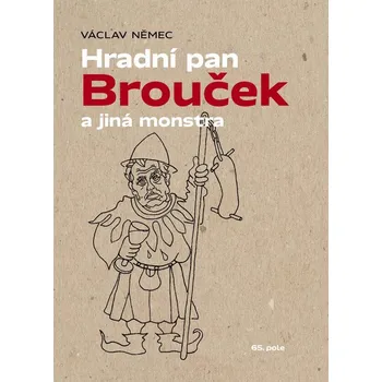 Kniha Hradní pan Brouček a jiná monstra