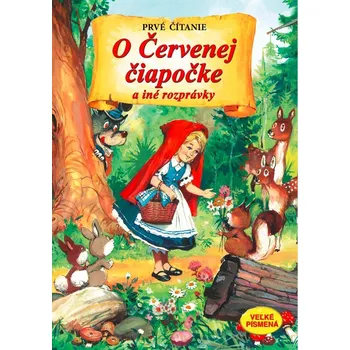 O červenej čiapočke a iné rozprávky