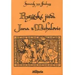 Rytířská jízda Jana z Michalovic