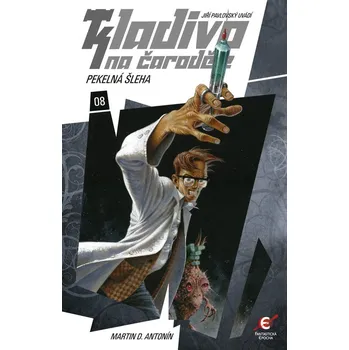 Kniha Pekelná šleha