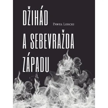 Kniha Džihád a sebevražda západu