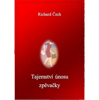 Kniha Tajemství únosu zpěvačky
