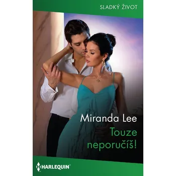 Kniha Touze neporučíš!