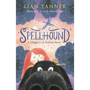 Spellhound: A Dragons of Hallow Book - Tanner, Lian