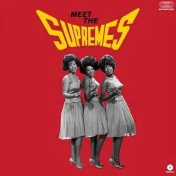 Zahraniční hudba LP The Supremes: Meet The Supremes 2017 180g + 4 Bonus Tracks Vinyl