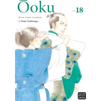 Ooku: The Inner Chambers, Vol. 18 - Yoshinaga, Fumi