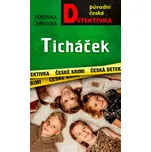 Ticháček - Veronika Černucká (2024)…
