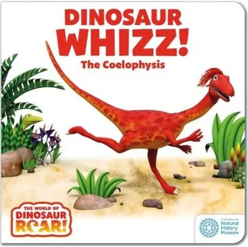 Příroda World of Dinosaur Roar!: Dinosaur Whizz! The Coelophysis: Book 8 - Curtis, Peter