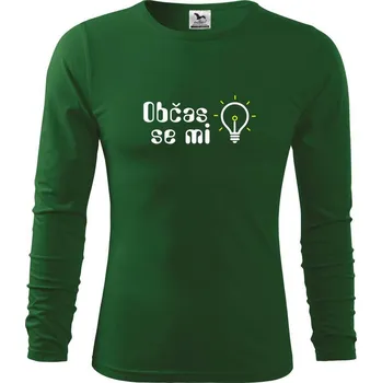 Pánské oblečení Občas se mi rozsvítí - Triko s dlouhým rukávem FIT-T long sleeve - S ( Lahvově zelená )