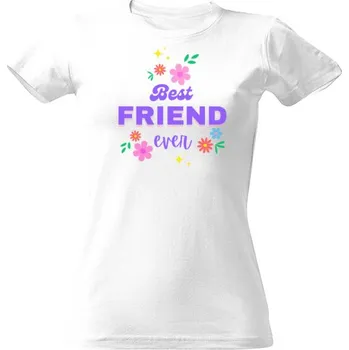 Dámské tričko Tričko s potiskem Best Friend Ever dámské