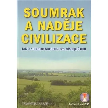 Soumrak a naděje civilizace