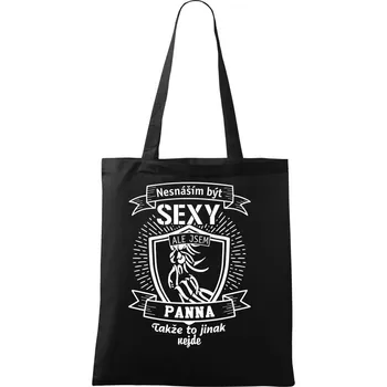 Nákupní taška Nesnáším být sexy - Panna - Taška bavlněná - 42 x 38 cm ( Černá )