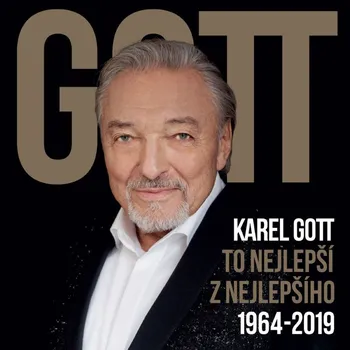 Česká hudba Gott: To nejlepší z nejlepšího 1964-2019 - Karel Gott