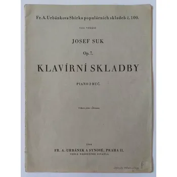 Josef Suk - Klavírní skladby op. 7