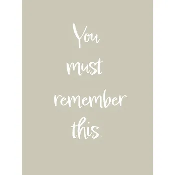 Plakát Plakát, Obraz - You must remember this, Studio Collection