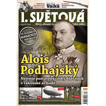 Časopis I. světová 4/2024 - Alois Podhajský