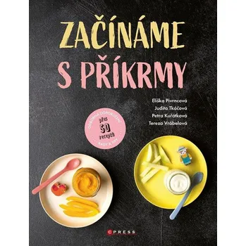 Začínáme s příkrmy - Judita Tkáčová a…