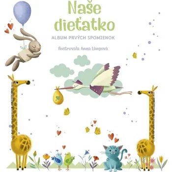 Naše dieťatko - Anna Lángová