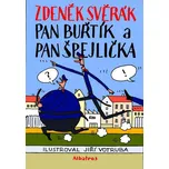 Pan Buřtík a pan Špejlička - Zdeněk…