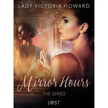 Kniha Mirror Hours: the series - a Time Travel Romance