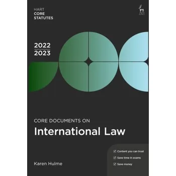 Core Documents on International Law 2022-23 - Hulme, Karen