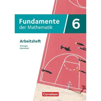 Cizí jazyk Fundamente der Mathematik 6. Schuljahr - Thüringen - Arbeitsheft mit Medien
