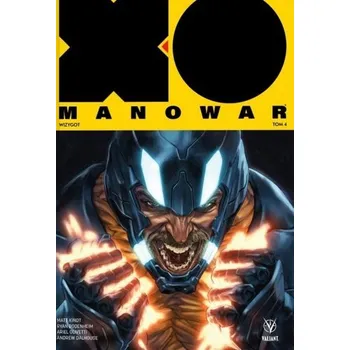 Komiks pro dospělé X-O Manowar T.4 Wizygot - Kindt, Matt