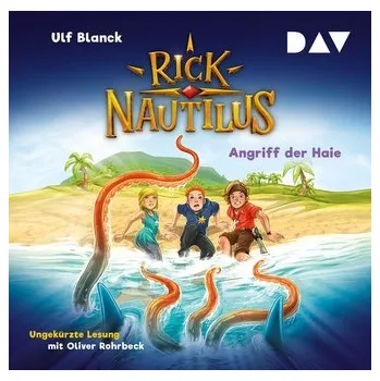 Rick Nautilus - Teil 7: Angriff der Haie - Ulf Blanck