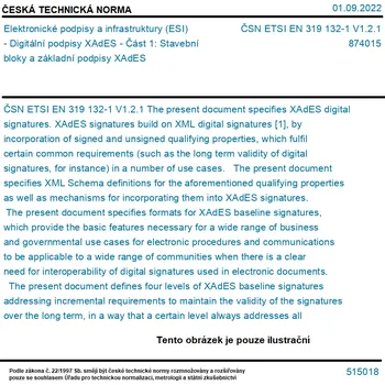 ČSN ETSI EN 319 132-1 V1.2.1 - Elektronické podpisy a infrastruktury (ESI) - Digitální podpisy XAdES - Část 1: Stavební bloky a základní podpisy XAdES - Tisk