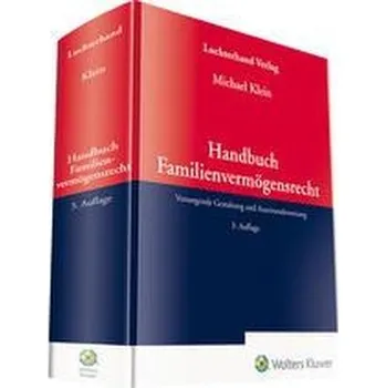 Handbuch Familienvermögensrecht - Klein, Michael