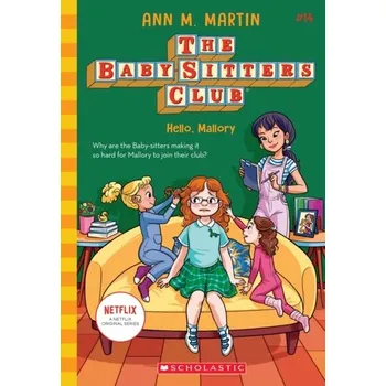 Hello, Mallory (The Baby-sitters Club #14) - Martin Ann