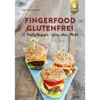 Fingerfood glutenfrei - Donnermeyer, Anja